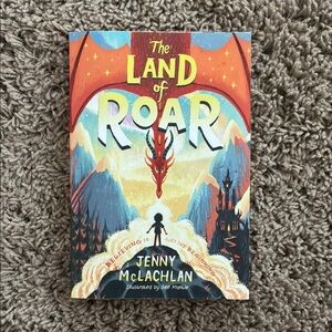 The Land of Roar by Jenny McLachlan.  Great book for grades 4-8.